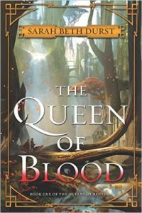 The Queen of Blood by Sarah Beth Durst
