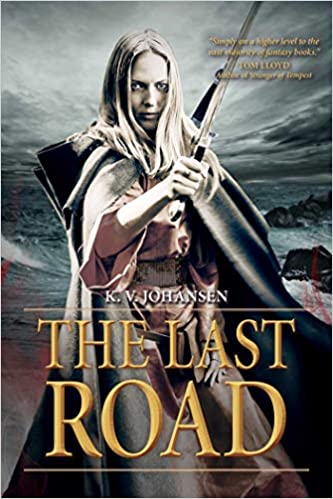 The Last Road by KV Johansen