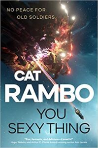 You Sexy Thing by Cat Rambo