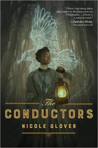 The Conductors by Nicole Glover