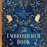 THE EMBROIDERED BOOK by Kate Heartfield