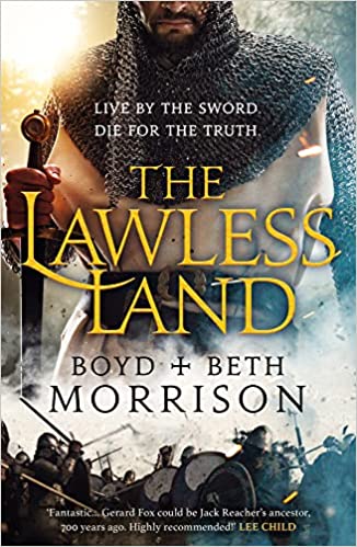 THE LAWLESS LAND by Boyd and Beth Morrison
