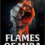FLAMES OF MIRA by Clay Harmon