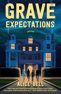 GRAVE EXPECTATIONS by Alice Bell