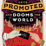 Colin Gets Promoted and Dooms the World by Mark Waddell