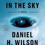 Hole in the Sky by Daniel H. Wilson