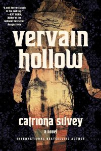 VERVAIN HOLLOW by Catriona Silvey