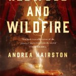 REDWOOD AND WILDFIRE by Andrea Hairston