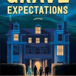 GRAVE EXPECTATIONS by Alice Bell