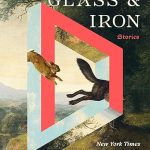 Seasons of Glass and Iron by Amal El-Mohtar