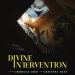 Divine Intervention, a short film by Ravenna Tran and Rebecca Ozer